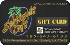 Southside Cafe Gift Card